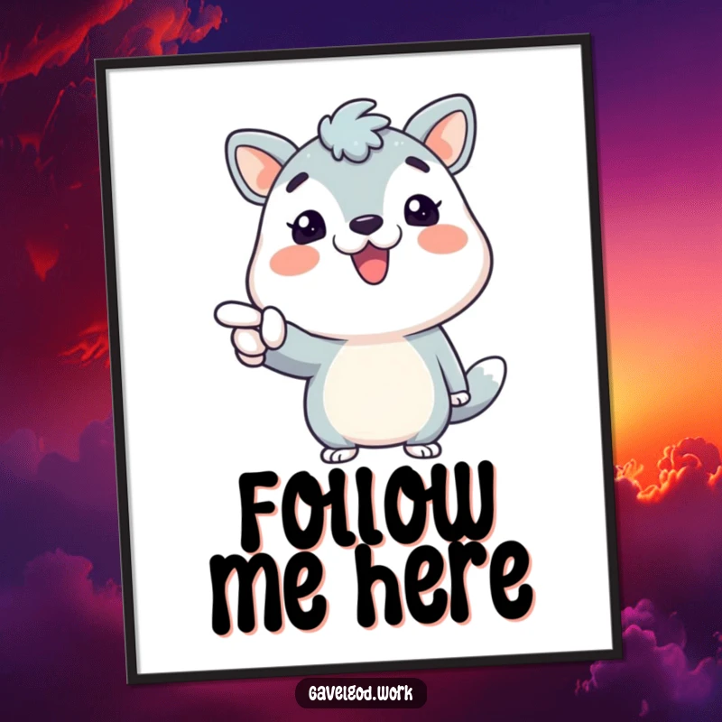 Vibrant funny poster of an animal character with a broad smile, pointing enthusiastically, adding motivational humor to walls.