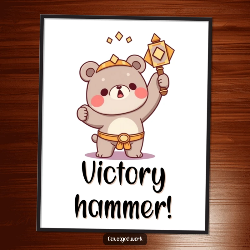 Funny Kawaii bear character triumphantly raising a small, ornate hammer, a humorous and motivational piece of wall art.